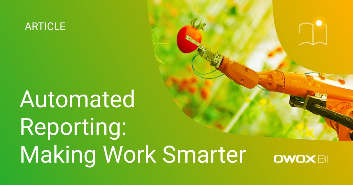 Smart Decision-Making with Automated Reporting | OWOX BI